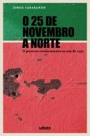 O 25 de Novembro a Norte