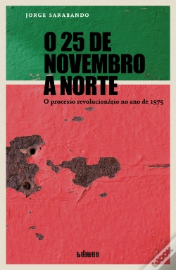 Capa do artigo O 25 de Novembro a Norte
