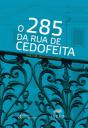 O 285 da Rua de Cedofeita - Preview
