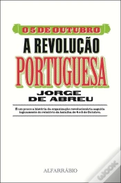 Capa do artigo O 5 de Outubro - A Revolução Portuguesa