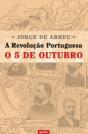 O 5 de Outubro - A Revolução Portuguesa - Preview