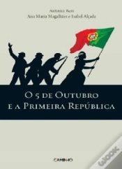 Capa do artigo O 5 de Outubro e a Primeira República