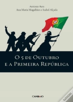 Capa do artigo O 5 de Outubro e a Primeira República