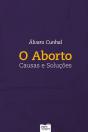 O Aborto - Causas e Soluções - Preview