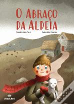 O Abraço da Aldeia