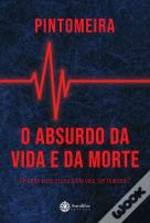 O Absurdo da Vida e da Morte