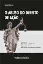 O Abuso do Direito de Ação - Preview