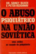 O Abuso Psiquiátrico na União Soviética