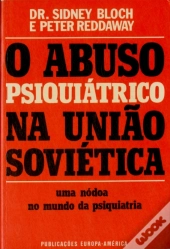 O Abuso Psiquiátrico na União Soviética
