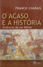 O Acaso e a História. Vivências de um Militar - Preview