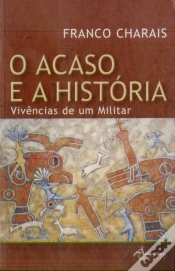 Capa do artigo O Acaso e a História. Vivências de um Militar