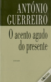 Capa do artigo O Acento Agudo do Presente