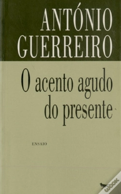 Capa do artigo O Acento Agudo do Presente
