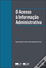 Capa do artigo O Acesso à Informação Administrativa