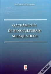 Capa do artigo O Achamento de Bens Culturais Subaquáticos