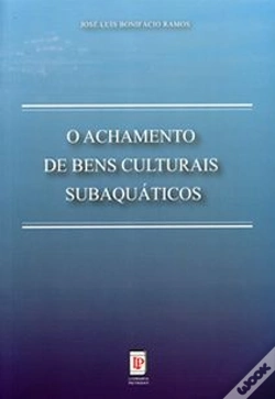 Capa do artigo O Achamento de Bens Culturais Subaquáticos