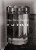 O Acidente