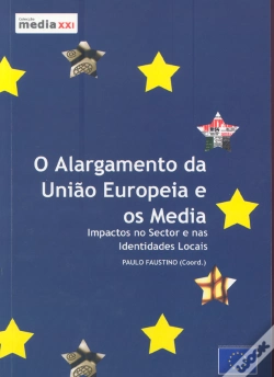 Capa do artigo O Alargamento da União Europeia e os Media