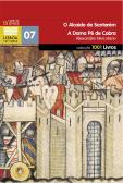 O Alcaide de Santarém / A Dama Pé de Cabra