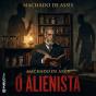 O Alienista - Preview