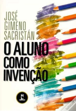 Capa do artigo O Aluno Como Invenção