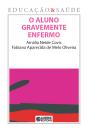 O Aluno Gravemente Enfermo - Preview