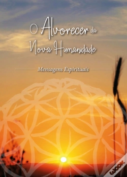 Capa do artigo O Alvorecer Da Nova Humanidade
