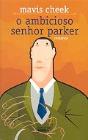 O Ambicioso Senhor Parker - Preview
