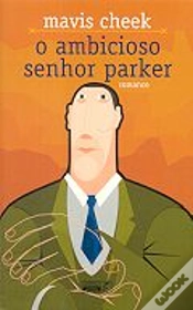 Capa do artigo O Ambicioso Senhor Parker