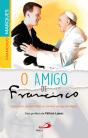 O Amigo de Francisco - Preview