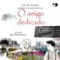 O Amigo Dedicado - Preview