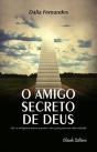O Amigo Secreto de Deus - Preview