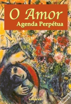 Capa do artigo O Amor - Agenda Perpétua