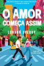 O Amor Começa Assim - Preview