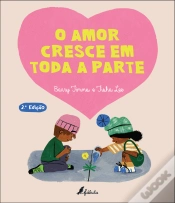 Capa do artigo O Amor Cresce em Toda a Parte