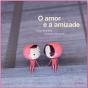 O amor e a amizade - Preview