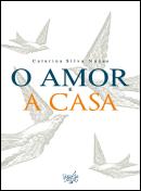 O Amor e a Casa