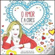Capa do artigo O Amor é a Cores com Teresa Guilherme