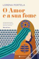 O Amor e a Sua Fome