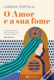 Capa do artigo O Amor e a Sua Fome
