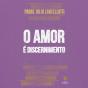 O Amor É Discernimento - Preview