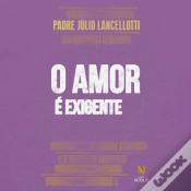 Capa do artigo O Amor É Exigente