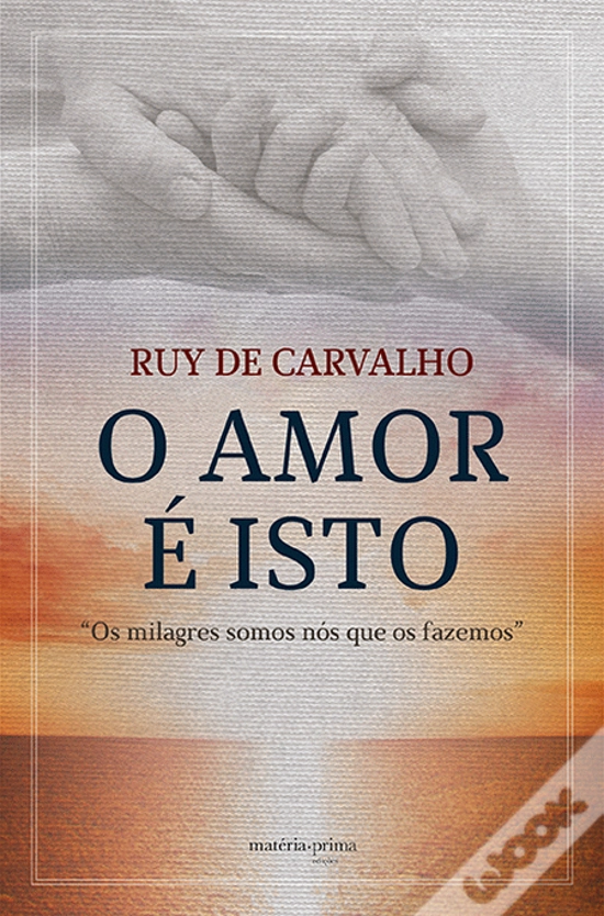 Capa do livro O Amor É Isto de Ruy de Carvalho