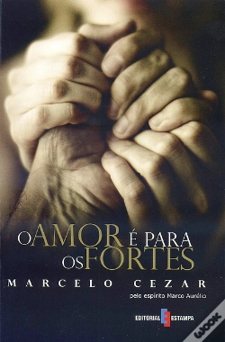 Capa do artigo O Amor é Para os Fortes