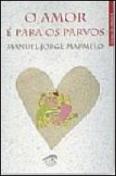 O Amor é Para os Parvos