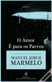 Capa do artigo O Amor é Para os Parvos