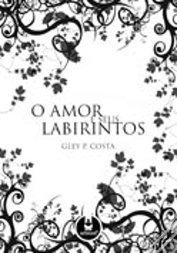 Capa do artigo O Amor e seus Labirintos