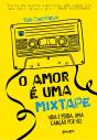 O Amor É Uma Mixtape - Preview