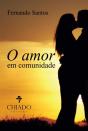 O Amor em Comunidade e Rosas Brancas - Preview
