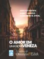 O Amor Em Uma Nova Veneza - Preview